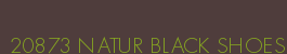 20873 NATUR BLACK SHOES