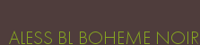 ALESS BL BOHEME NOIR