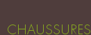 CHAUSSURES