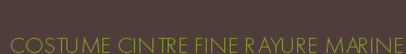 COSTUME CINTRE FINE RAYURE MARINE