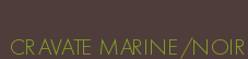 CRAVATE MARINE/NOIR