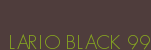 LARIO BLACK 99