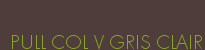 PULL COL V GRIS CLAIR