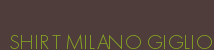 SHIRT MILANO GIGLIO