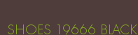 SHOES 19666 BLACK